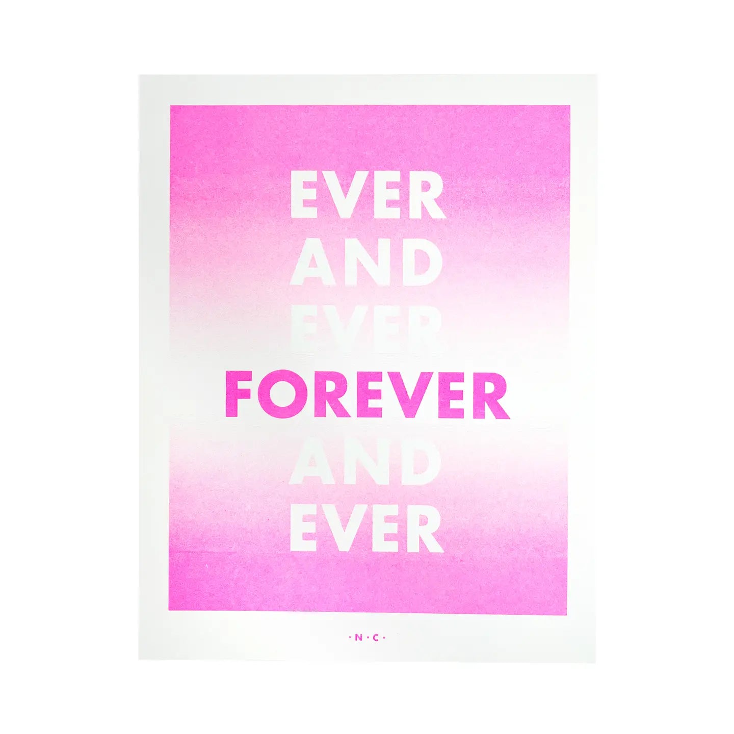 Forever and Ever 8" x 10" Risograph Print
