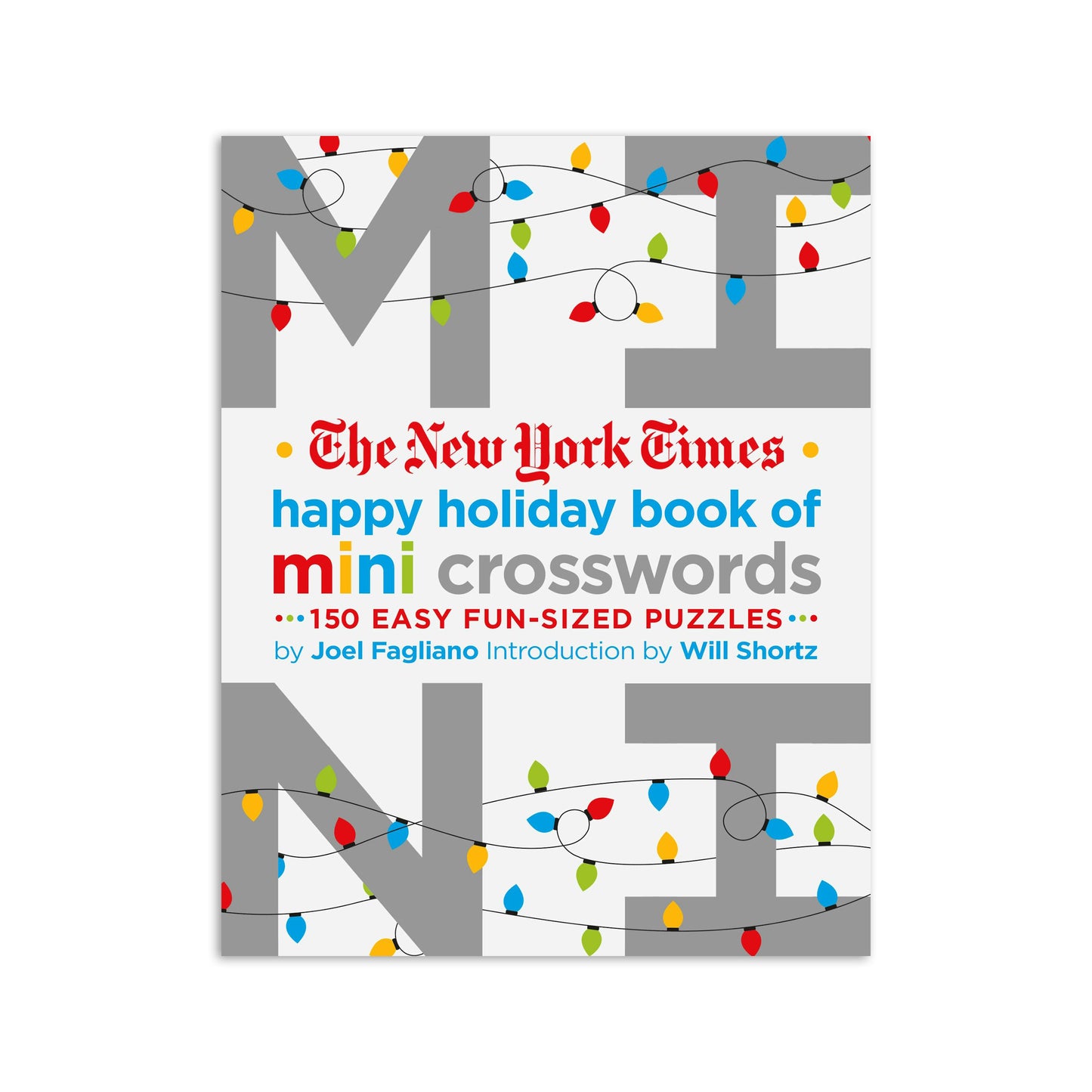NYT Happy Holiday Mini Crosswords: 150 Easy Puzzles