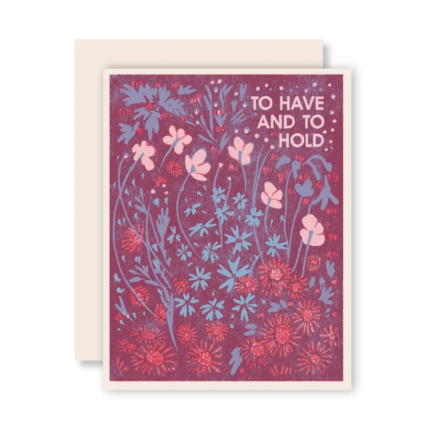 To Have and To Hold Wedding Card To Have and To Hold Wedding Card