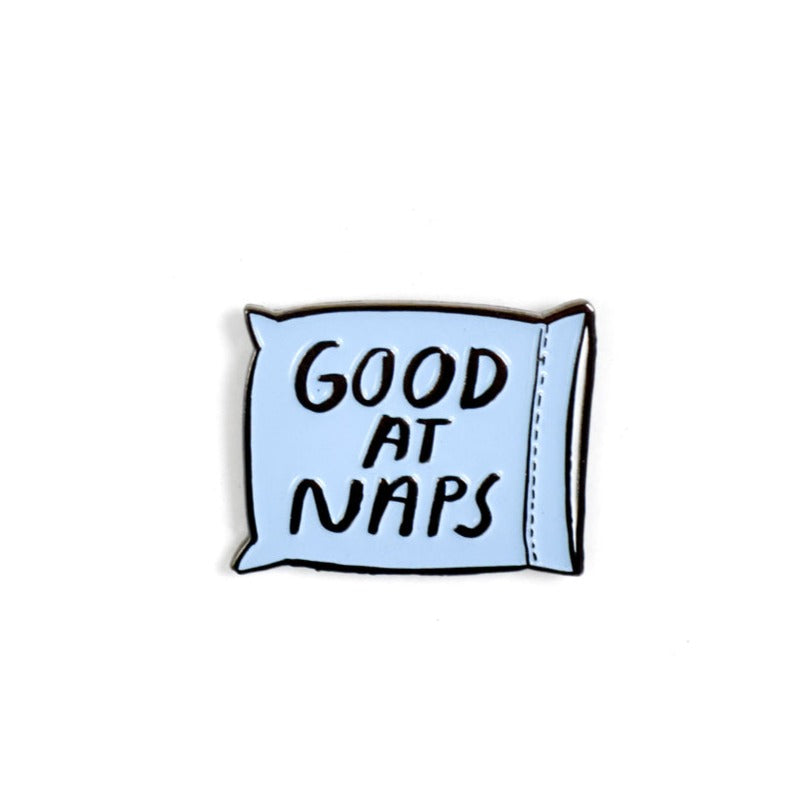 Good At Naps Enamel Pin