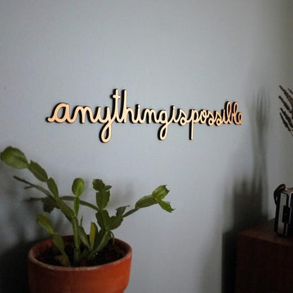 Anything Is Possible 22" Wood Wall Sign