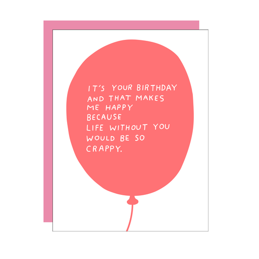 Your Birthday Makes Me Happy Balloon Card