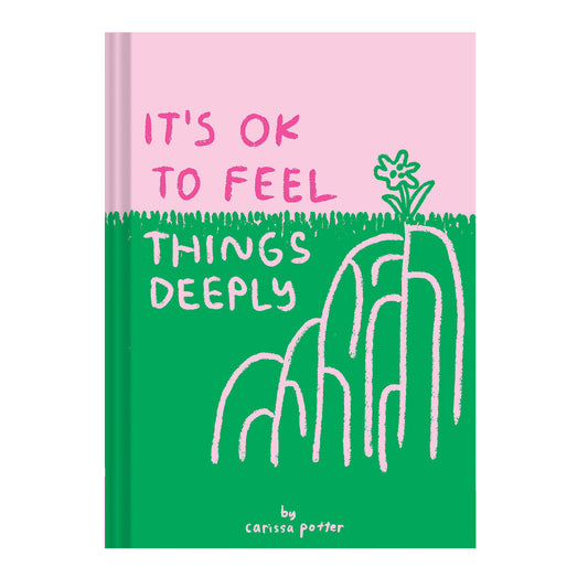 It's OK to Feel Things Deeply Book