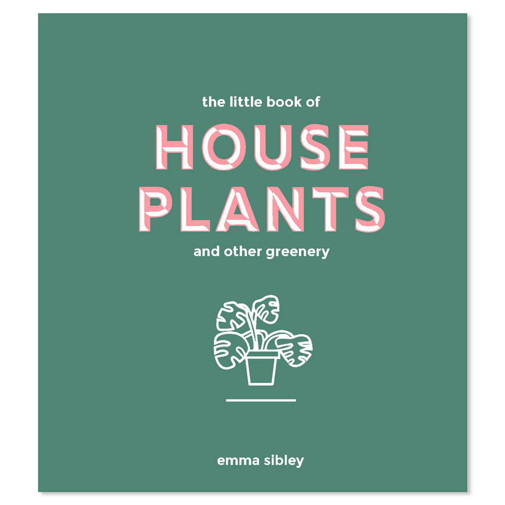 Little Book of House Plants and Other Greenery Book