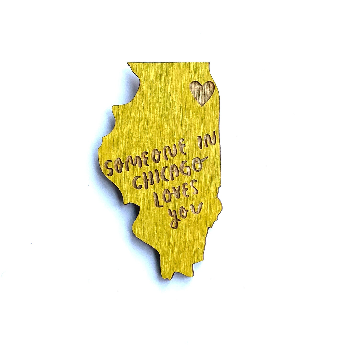 Someone in Chicago Loves You Illinois Wood Magnet