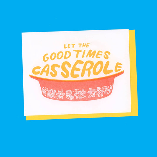 Good Times Casserole Risograph Greeting Card