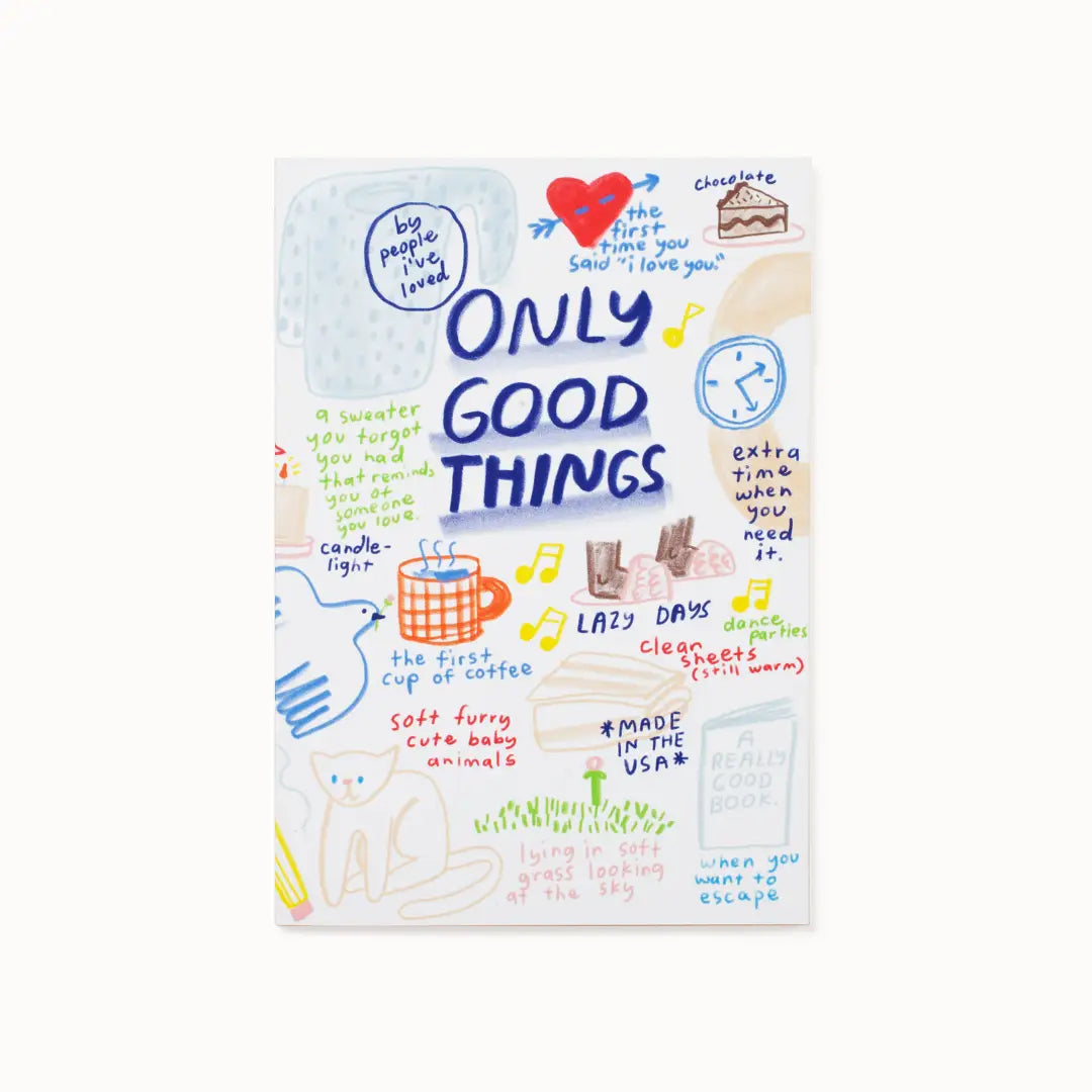 Only Good Things 6" x 8.5" Blank Notebook