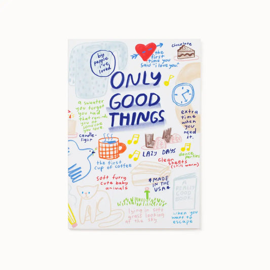 Only Good Things 6" x 8.5" Blank Notebook