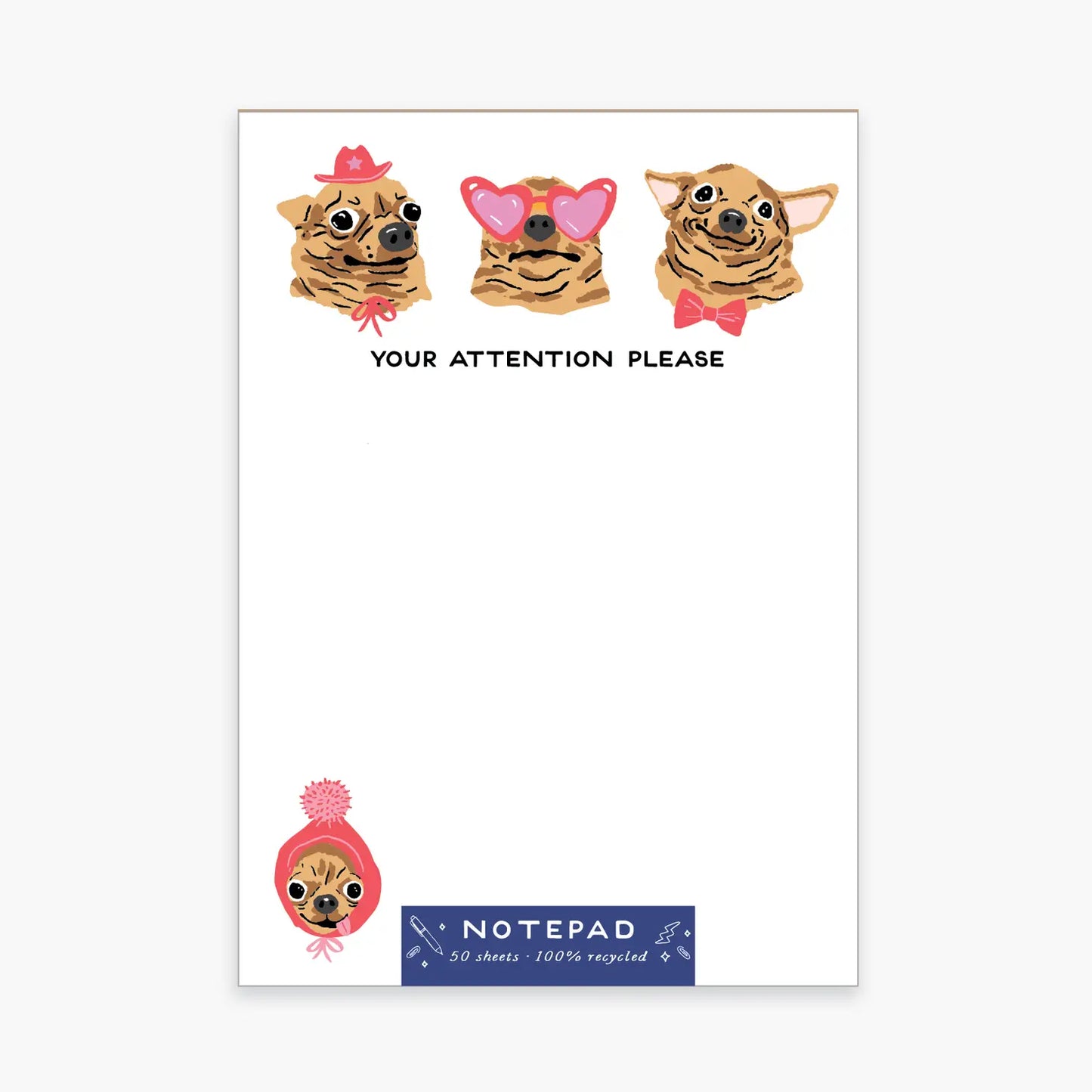 Your Attention Please Chihuahua Dogs Notepad