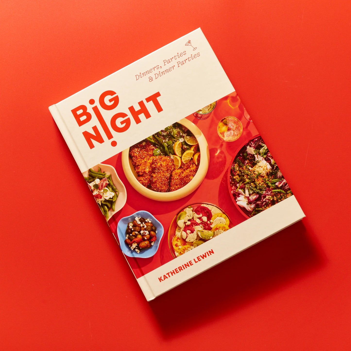 Big Night: Dinners, Parties, and Dinner Parties Cookbook