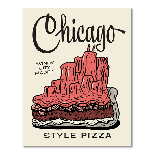 Chicago Style Deep Dish Pizza 11" x 14" Screenprint