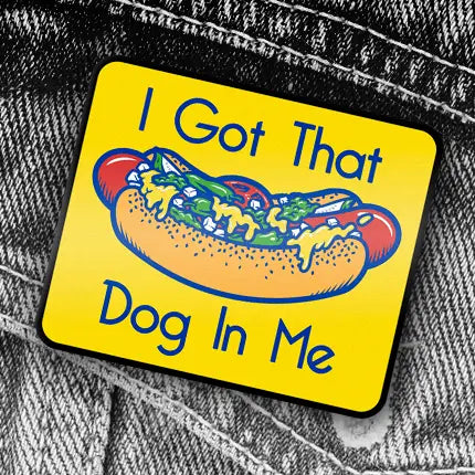 I Got That Dog in Me Chicago Enamel Pin