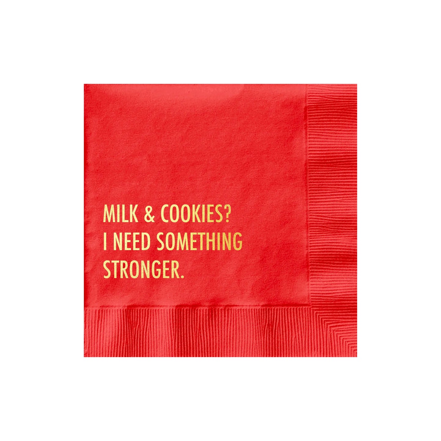 Milk & Cookies? Something Stronger Holiday Party Napkins
