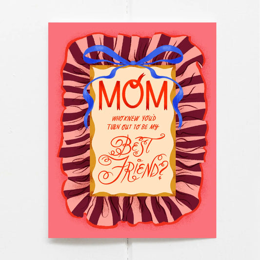 Mom Best Friend Mother's Day Card