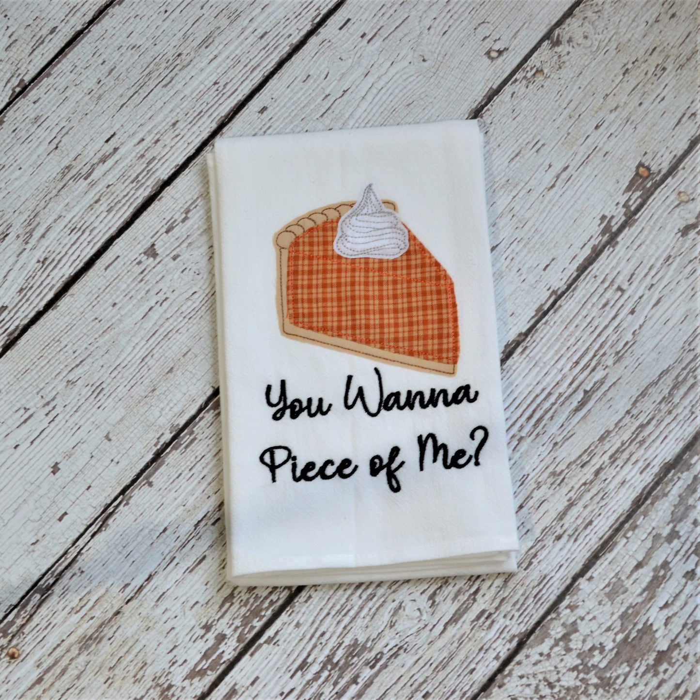 Piece of Me Pie Kitchen Tea Towel