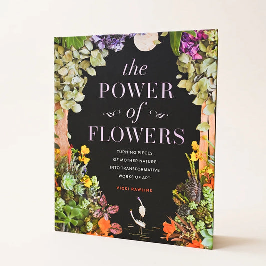 The Power of Flowers Book