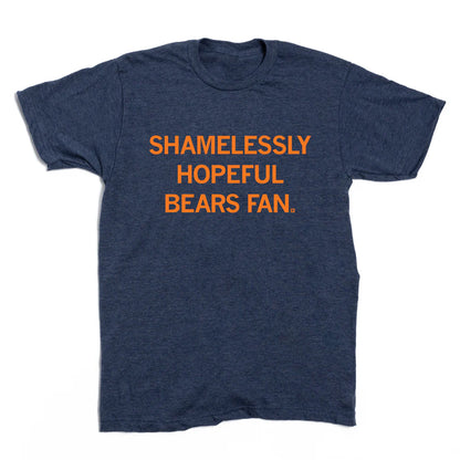 Shamelessly Hopeful Bears Fan Tshirt