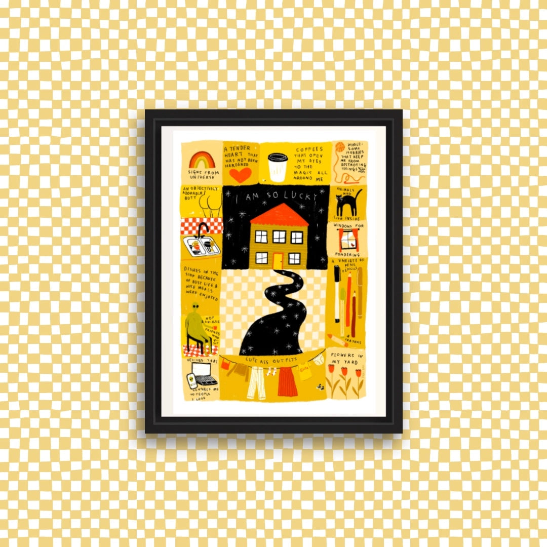 I Am So Lucky 5" x 7" Art Print