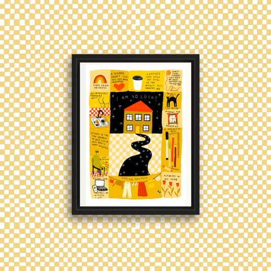 I Am So Lucky 5" x 7" Art Print