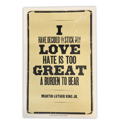 MLK Stick with Love 14.5" x 22.25" Letterpress Print