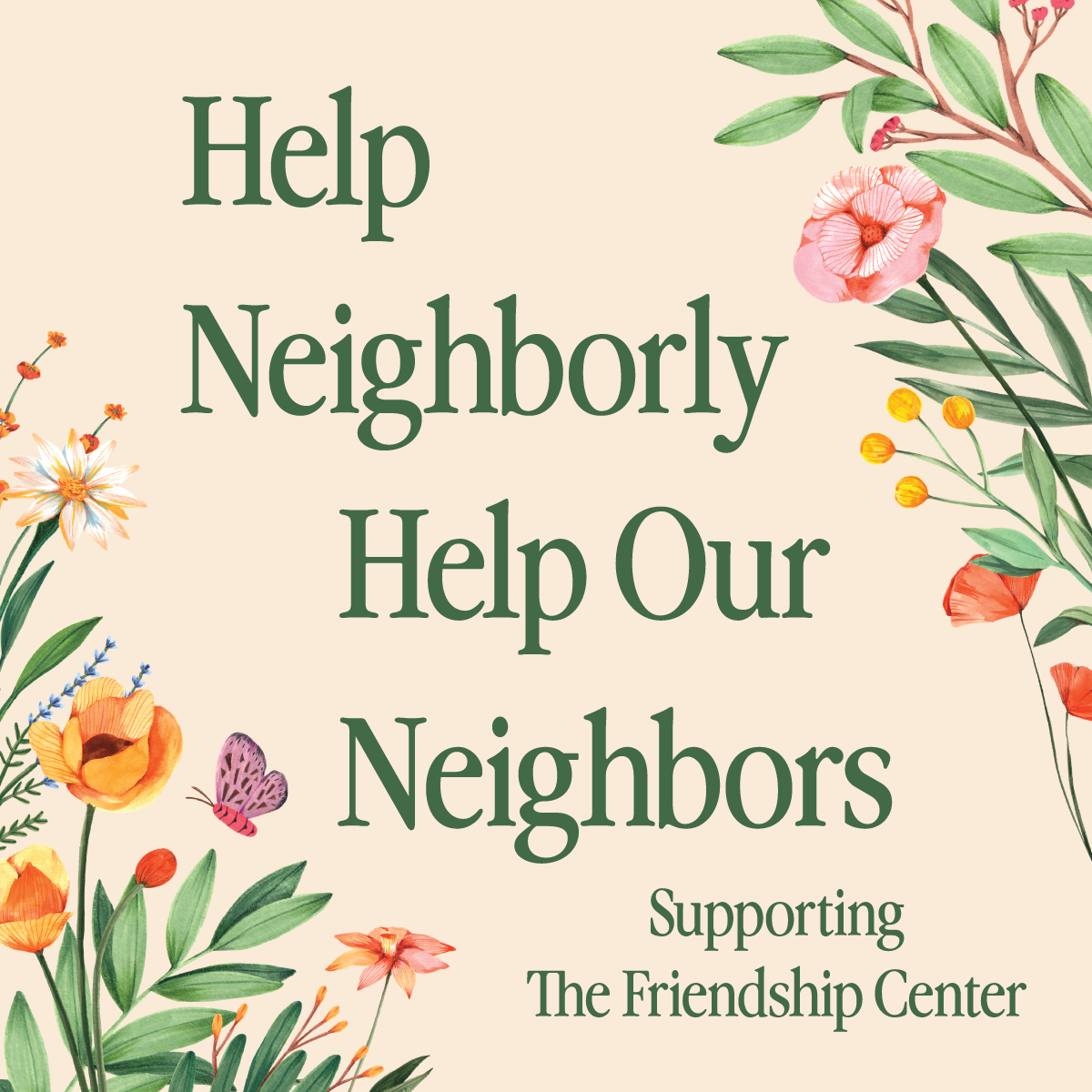 Help Neighborly Help Neighbors: Contribute to The Friendship Center