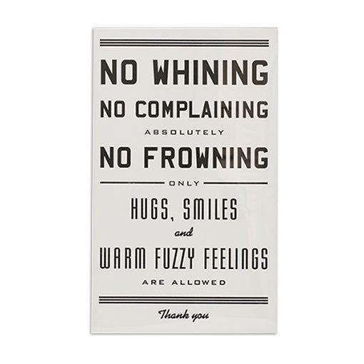No Whining 11" x 17" Letterpress Print
