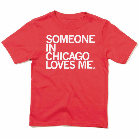 Someone in Chicago Loves Me Kids Tshirt