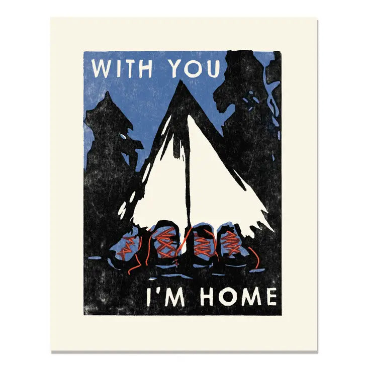 With You I'm Home Camping 8" x 10" Print