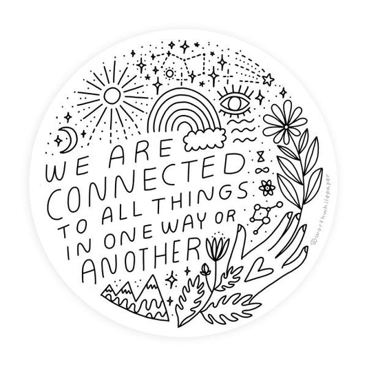 Connected to All Things Circle Sticker