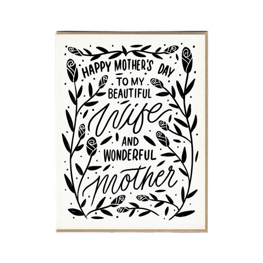 Wife & Mother Happy Mother's Day Card