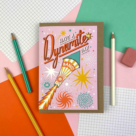Have a Dynamite Day Fireworks Greeting Card