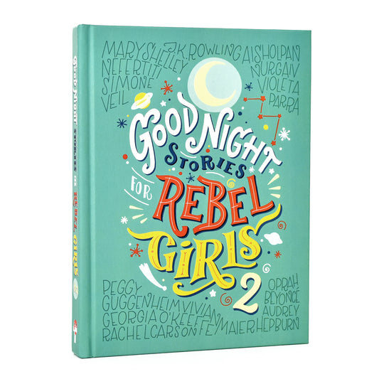 Good Night Stories for Rebel Girls Volume 2: 100 More Stories About Extraordinary Women Book