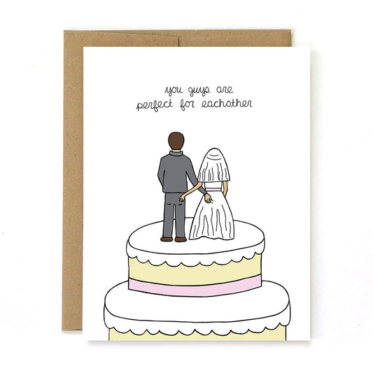 You Guys are Perfect Cake Toppers Wedding Card