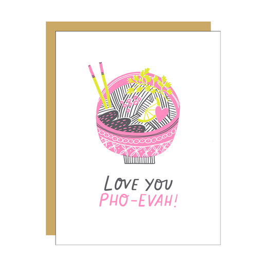 Love You Pho-Evah Love or Valentine's Day Card