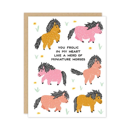 You Frolic Like a Herd of Miniature Horses Love or Valentine's Day Card