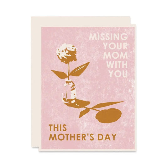 Missing Your Mom Mother's Day Letterpress Card