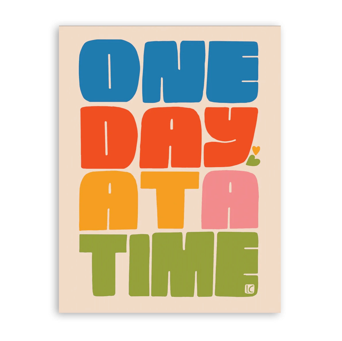 One Day At A Time 8.5" x 11" Print