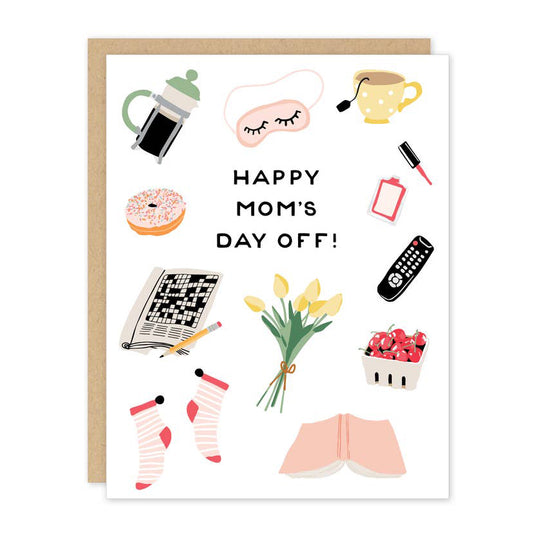 Happy Mom's Day Off Mother's Day Card