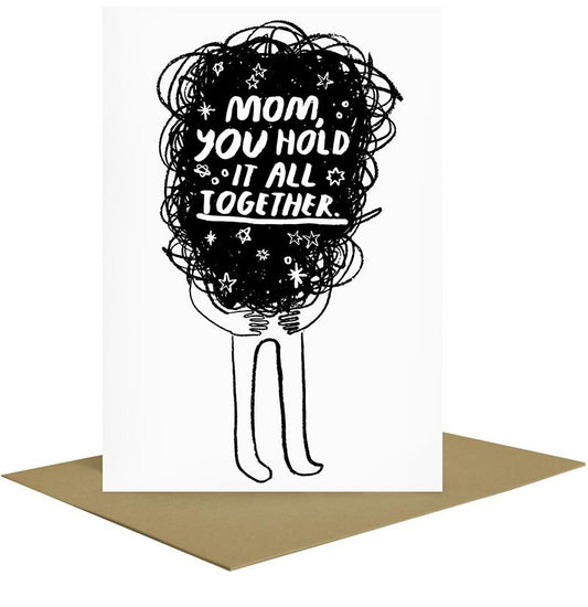 Hold it All Together Mother's Day Card