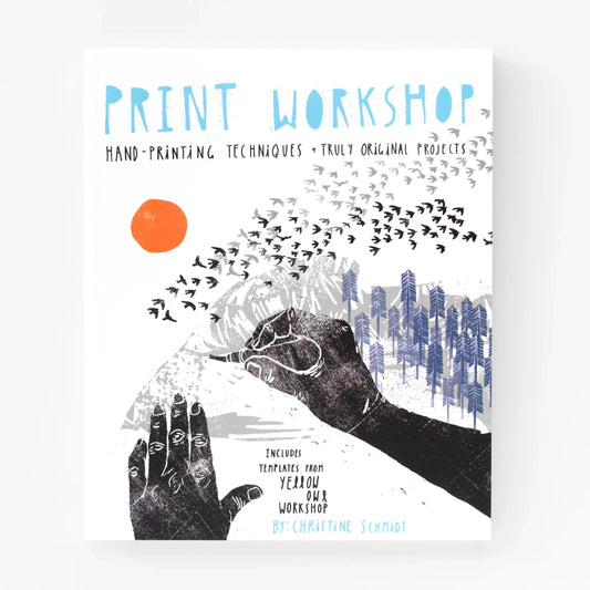 Print Workshop Hand-Printing Techniques DIY Book