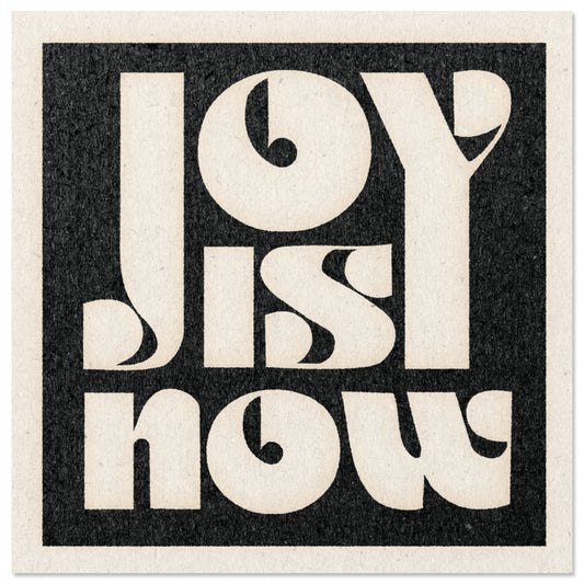 Joy is Now 11" x 11" Print