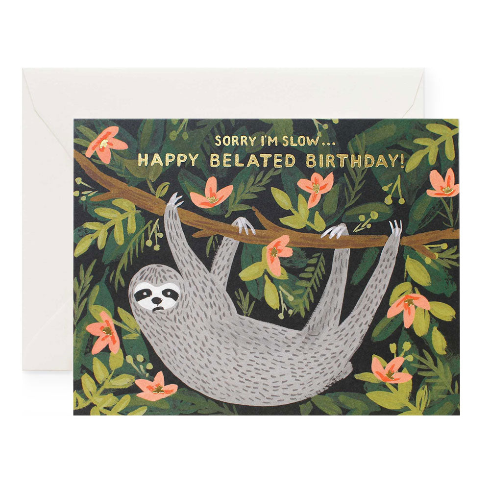 Sorry I'm Slow Sloth Belated Birthday Greeting Card