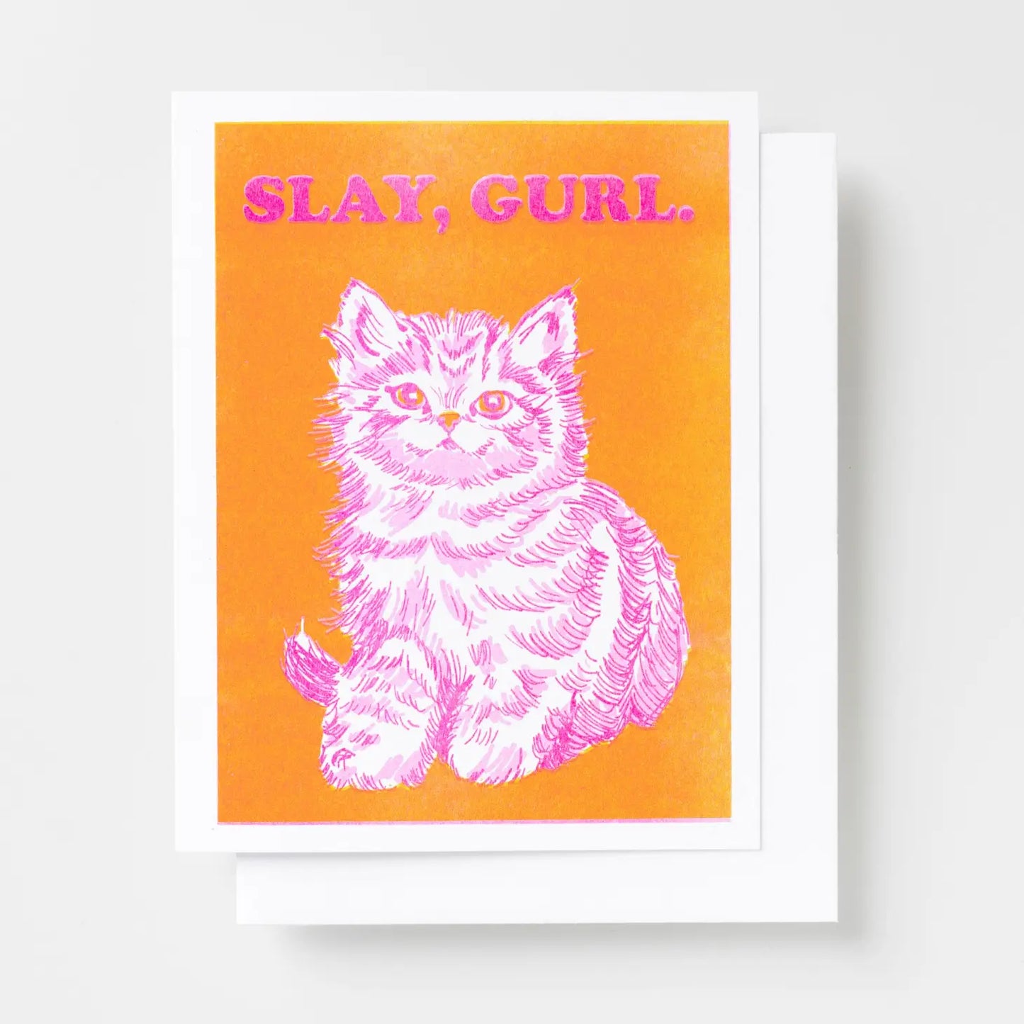 Slay Girl Cat Greeting Card