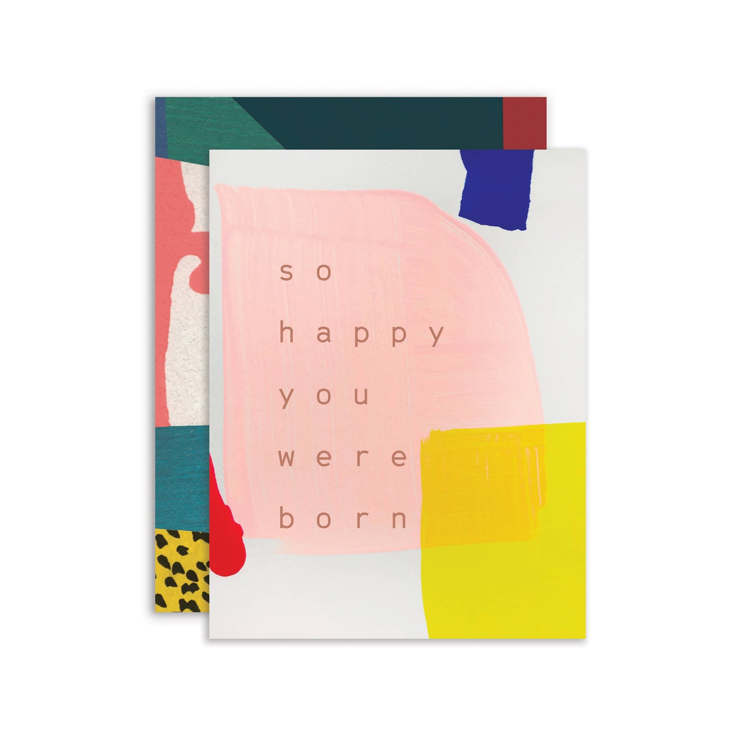 So Happy You Were Born Birthday Hand-Painted Greeting Card