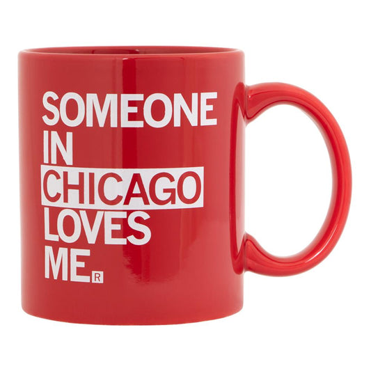 Someone in Chicago Loves Me Mug