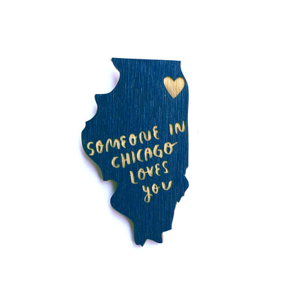 Someone in Chicago Loves You Illinois Wood Magnet