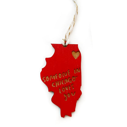 Someone in Chicago Loves You Illinois Wood Ornament
