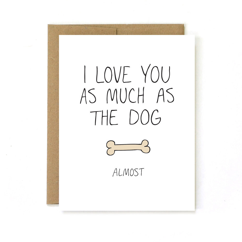 Love as Much as the Dog Valentine Card