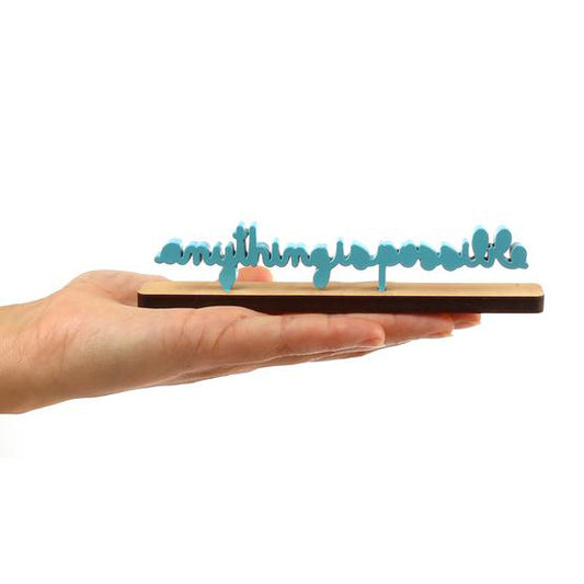 Anything is Possible Wood Desktop Sculpture